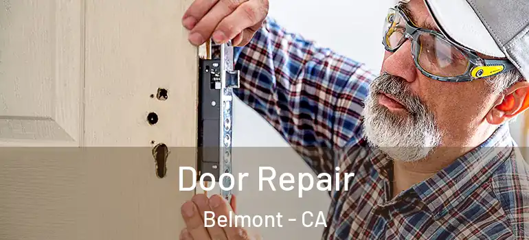  Door Repair Belmont - CA