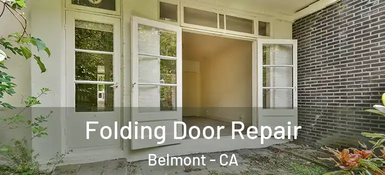  Folding Door Repair Belmont - CA