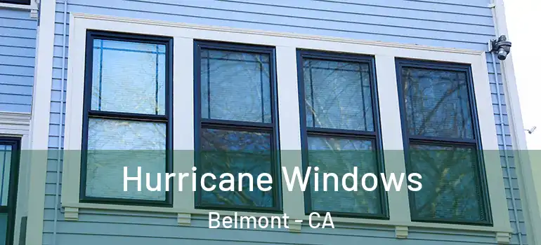  Hurricane Windows Belmont - CA