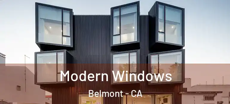  Modern Windows Belmont - CA