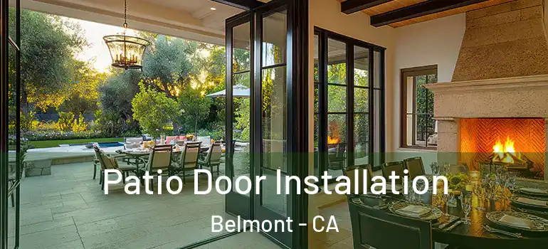  Patio Door Installation Belmont - CA